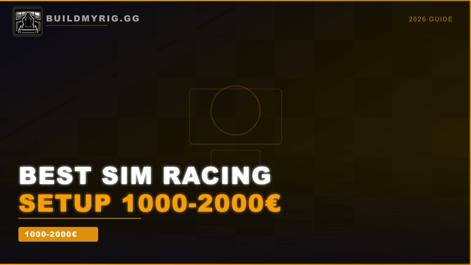 Best Sim Racing Setup 1000-2000€ — Premium Build Guide (2026)